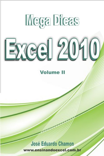 Livro PDF: Mega Dicas Excel 2010 Vol II