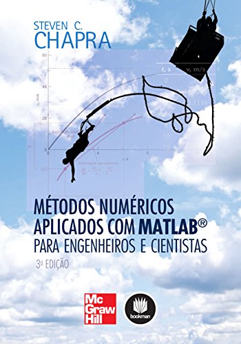 Capa do livro: Métodos Numéricos Aplicados com MATLAB® para Engenheiros e Cientistas - Ler Online pdf