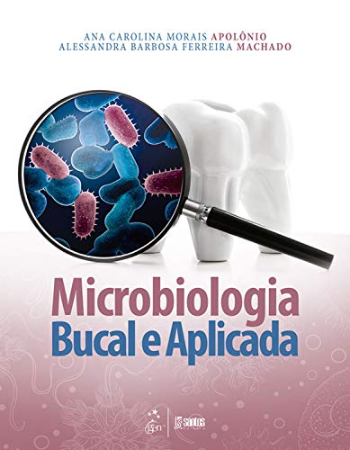 Capa do livro: Microbiologia Bucal e Aplicada - Ler Online pdf