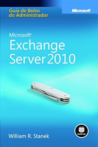 Livro PDF Microsoft Exchange Server 2010 – Guia de Bolso do Administrador