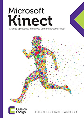Livro PDF: Microsoft Kinect: Crie aplicações interativas