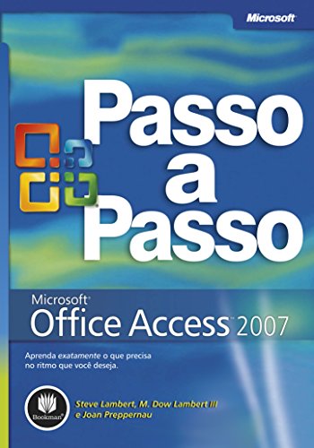 Capa do livro: Microsoft Office Access 2007 – Passo a Passo - Ler Online pdf