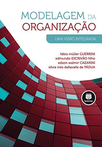 Livro PDF Modelagem da Organização: Uma Visão Integrada