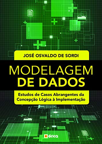 Livro PDF Modelagem de dados – estudos de casos abrangentes da concepção lógica à implementação