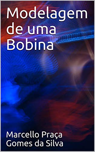 Livro PDF Modelagem de uma Bobina