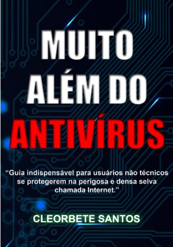 Capa do livro: Muito além do antivírus - Ler Online pdf