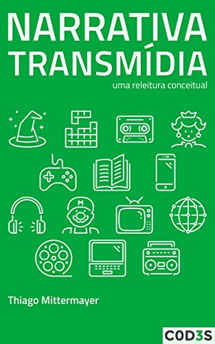 Capa do livro: Narrativa transmídia: uma releitura conceitual - Ler Online pdf