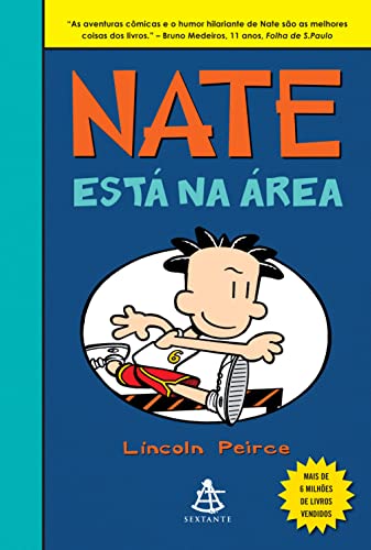 Livro PDF Nate está na área! (Big Nate Livro 6)