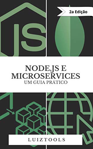Capa do livro: Node.js e Microservices: Um Guia Prático - Ler Online pdf