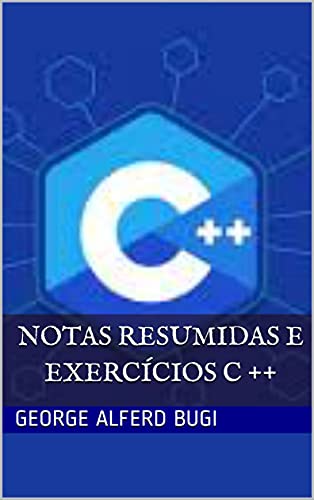 Livro PDF: Notas resumidas e exercícios C ++: C ++ (/ ˌsiːˌplʌsˈplʌs /) é um idioma de programação genérico criado por Bjarne Stroustrup como uma extensão da linguagem de programação C, ou “C com classes”.