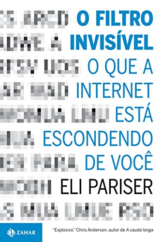Livro PDF: O filtro invisível: O que a internet está escondendo de você