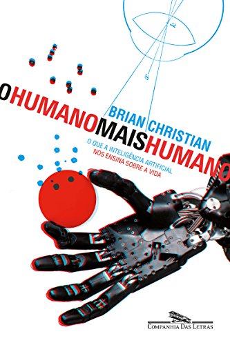 Capa do livro: O humano mais humano: O que a inteligência artificial nos ensina sobre a vida - Ler Online pdf