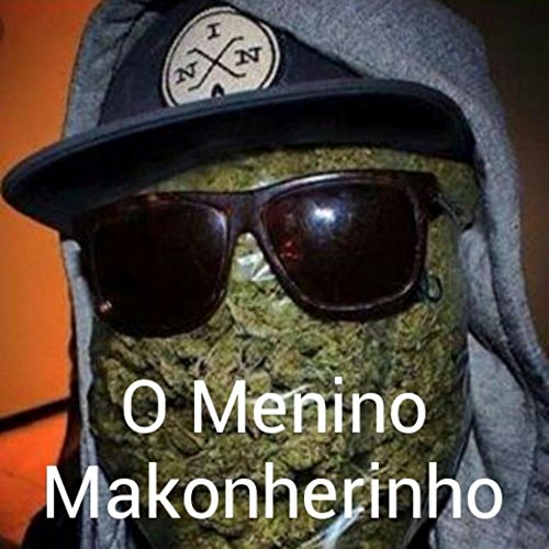 Livro PDF O Menino Makonherinho (Histórias de um baseado)
