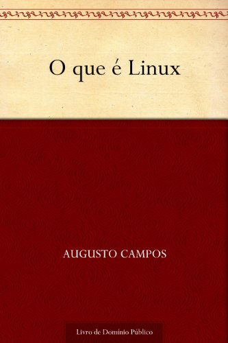 Capa do livro: O que é Linux - Ler Online pdf