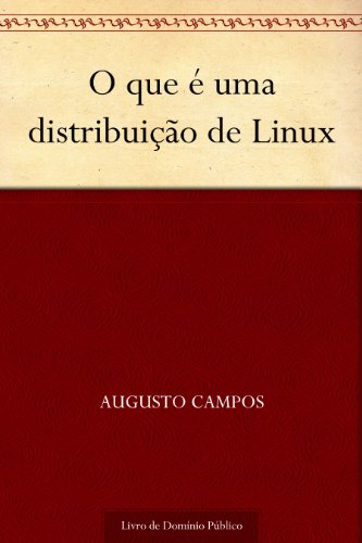 Livro PDF O que é uma distribuição de Linux