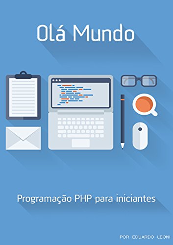 Capa do livro: Olá Mundo: PHP para Iniciantes - Ler Online pdf