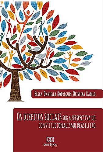 Capa do livro: Os Direitos Sociais sob a Perspectiva do Constitucionalismo Brasileiro - Ler Online pdf
