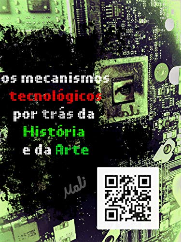 Capa do livro: Os Mecanismos Tecnológicos por trás da História e da Arte (1) - Ler Online pdf
