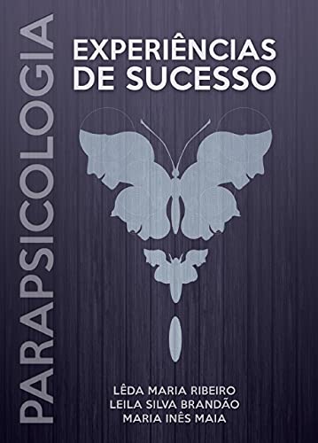 Capa do livro: Parapsicologia: Experiências de Sucesso - Ler Online pdf
