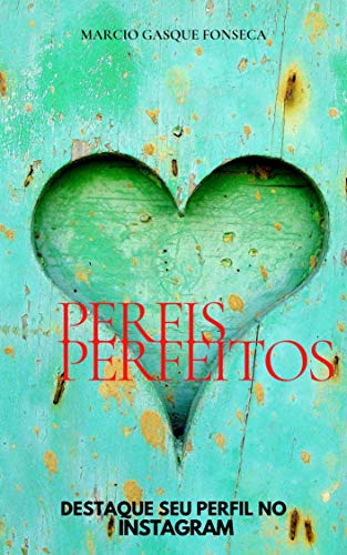 Capa do livro: #PERFIS PERFEITOS: Acelere seus negócios no Instagram - Ler Online pdf