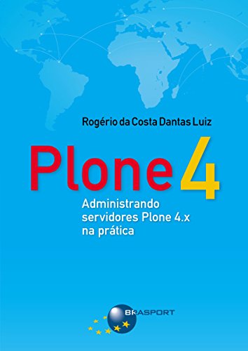 Capa do livro: Plone 4: Administrando servidores Plone 4.x na prática - Ler Online pdf