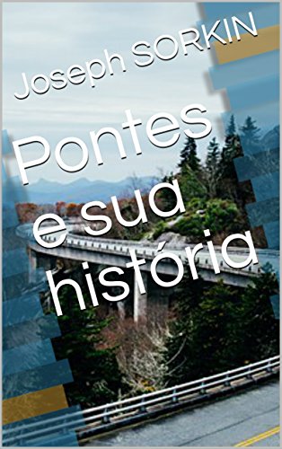 Capa do livro: Pontes e sua história - Ler Online pdf