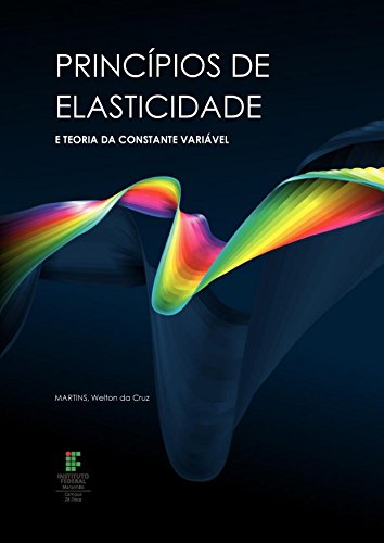 Capa do livro: Princípios de elasticidade e teoria da constante variável - Ler Online pdf