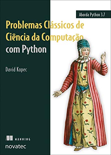 Capa do livro: Problemas Clássicos de Ciência da Computação com Python - Ler Online pdf