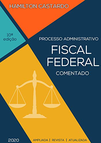 Capa do livro: PROCESSO ADMINISTRATIVO FISCAL FEDERAL COMENTADO: EDIÇÃO ESPECIAL 2020 - Ler Online pdf