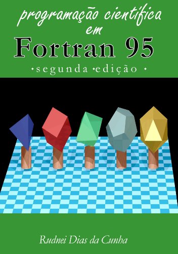 Capa do livro: Programação Científica em Fortran 95 - Ler Online pdf