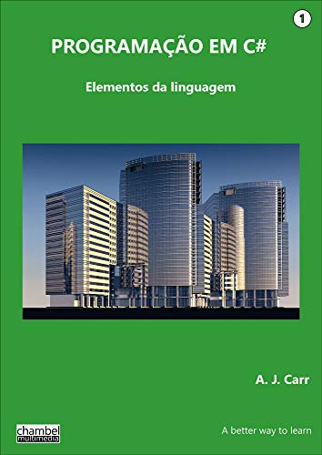 Capa do livro: Programação em C# I: Os elementos da linguagem - Ler Online pdf