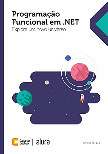 Capa do livro: Programação funcional em .NET: Explore um novo universo - Ler Online pdf