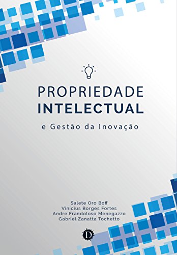 Capa do livro: Propriedade Intelectual e Gestão da Inovação - Ler Online pdf