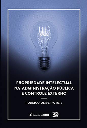 Livro PDF Propriedade Intelectual na Administração Pública e Controle Externo