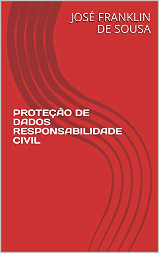 Livro PDF PROTEÇÃO DE DADOS RESPONSABILIDADE CIVIL