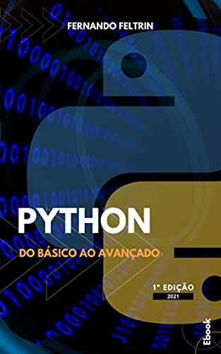 Capa do livro: Python do Básico ao Avançado – Fernando Feltrin - Ler Online pdf