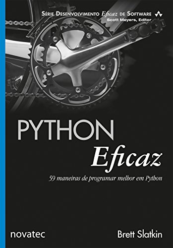 Capa do livro: Python Eficaz: 59 maneiras de programar melhor em Python - Ler Online pdf