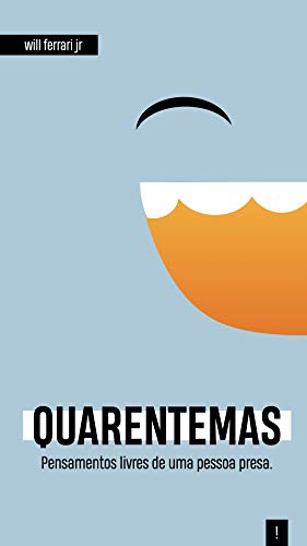 Livro PDF Quarentema: Pensamentos livres de uma pessoa presa.
