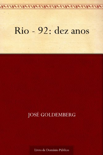Capa do livro: Rio – 92: dez anos - Ler Online pdf