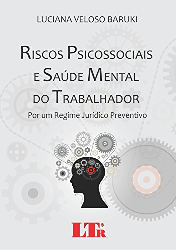 Capa do livro: Riscos Psicossociais e Saúde Mental do Trabalhador - Ler Online pdf