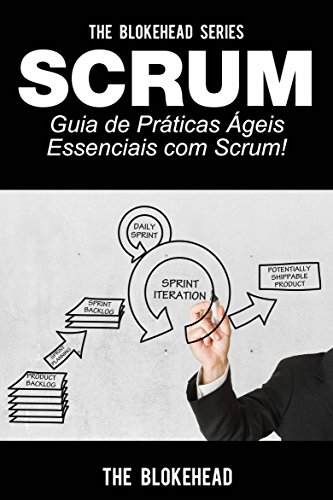 Livro PDF Scrum – Guia de Práticas Ágeis Essenciais com Scrum!
