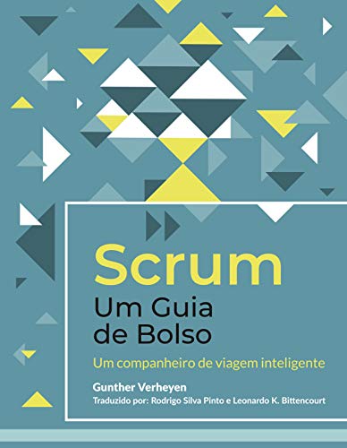 Capa do livro: Scrum – Um Guia de Bolso: Um companheiro de viagem inteligente - Ler Online pdf