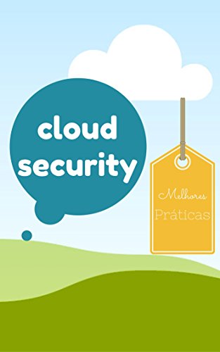 Livro PDF Segurança em Computação na Nuvem: 23 dicas para seus projetos
