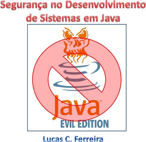 Capa do livro: Segurança no Desenvolvimento de Sistemas em Java - Ler Online pdf