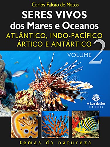 Livro PDF Seres vivos dos mares e oceanos 2: Atlântico, indo-pacífico, ártico e antártico