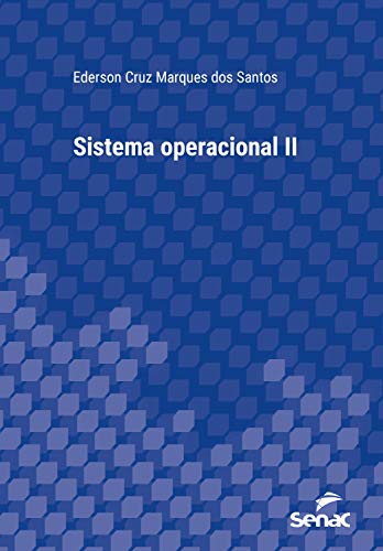 Capa do livro: Sistema operacional II (Série Universitária) - Ler Online pdf