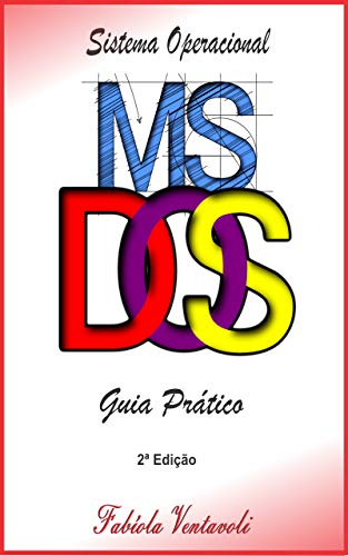 Livro PDF Sistema Operacional MS-DOS: Guia Prático com Sugestões de Atividades