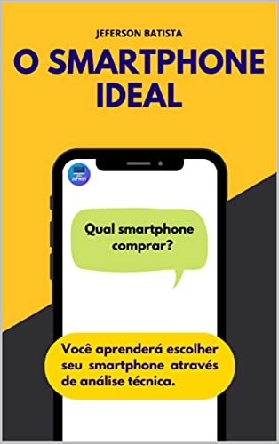 Livro PDF: Smartphone Ideal: Um guia para a compra certa