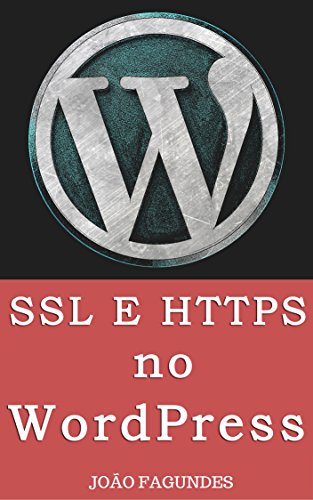 Livro PDF: SSL e HTTPS no WordPress: Guia passo-a-passo para SSL