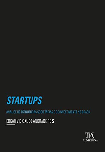 Livro PDF: Startups; Análise de estruturas societárias e de investimentos no Brasil (Coleção Insper)